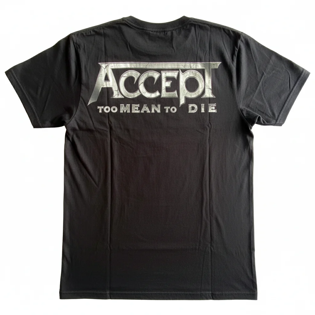 Accept Too Mean to Die T-Shirt - Image 3
